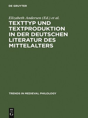 cover image of Texttyp und Textproduktion in der deutschen Literatur des Mittelalters
